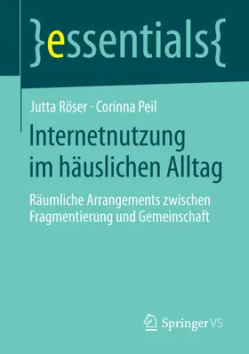 Röser / Peil | Internetnutzung im häuslichen Alltag | E-Book | www.sack.de