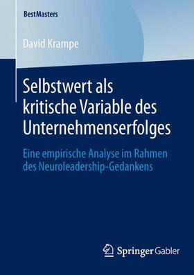 Krampe | Selbstwert als kritische Variable des Unternehmenserfolges | Buch | 978-3-658-04762-7 | sack.de