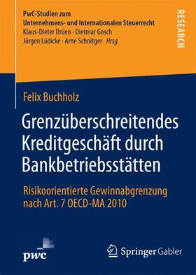 Buchholz | Grenzüberschreitendes Kreditgeschäft durch Bankbetriebsstätten | Buch | 978-3-658-04820-4 | sack.de