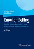 Schwarz / Bittner |  Emotion Selling | Buch |  Sack Fachmedien