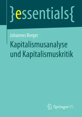 Berger | Kapitalismusanalyse und Kapitalismuskritik | E-Book | www.sack.de