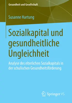 Hartung |  Sozialkapital und gesundheitliche Ungleichheit | eBook | Sack Fachmedien