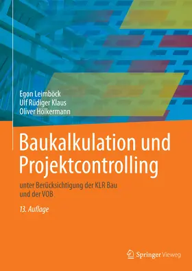 Leimböck / Klaus / Hölkermann | Baukalkulation und Projektcontrolling | E-Book | sack.de