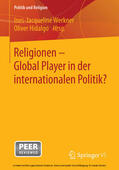 Werkner / Hidalgo |  Religionen - Global Player in der internationalen Politik? | eBook | Sack Fachmedien