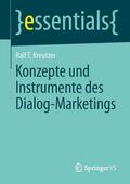 Kreutzer |  Konzepte und Instrumente des Dialog-Marketings | Buch |  Sack Fachmedien