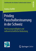Stoffel |  Privileg Pauschalbesteuerung in der Schweiz | eBook | Sack Fachmedien