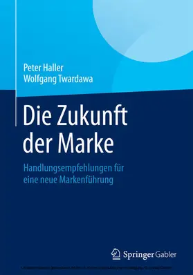 Haller / Twardawa |  Die Zukunft der Marke | eBook | Sack Fachmedien