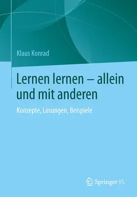 Konrad |  Lernen lernen - allein und mit anderen | Buch |  Sack Fachmedien