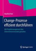 Noé |  Change-Prozesse effizient durchführen | Buch |  Sack Fachmedien