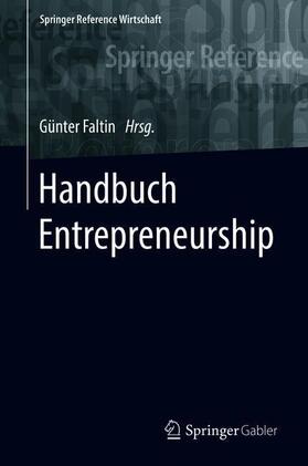 Faltin | Handbuch Entrepreneurship | Buch | 978-3-658-04993-5 | sack.de