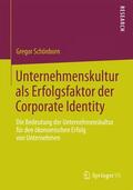 Schönborn |  Unternehmenskultur als Erfolgsfaktor der Corporate Identity | Buch |  Sack Fachmedien