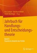 Linhart / Bächtiger / Kittel |  Jahrbuch für Handlungs- und Entscheidungstheorie | Buch |  Sack Fachmedien
