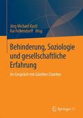 Felkendorff / Kastl |  Behinderung, Soziologie und gesellschaftliche Erfahrung | Buch |  Sack Fachmedien