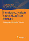 Kastl / Felkendorff |  Behinderung, Soziologie und gesellschaftliche Erfahrung | eBook | Sack Fachmedien