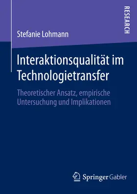 Lohmann | Interaktionsqualität im Technologietransfer | E-Book | www.sack.de