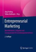 Kollmann / Freiling |  Entrepreneurial Marketing | Buch |  Sack Fachmedien