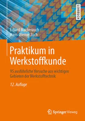 Macherauch / Zoch |  Praktikum in Werkstoffkunde | eBook | Sack Fachmedien