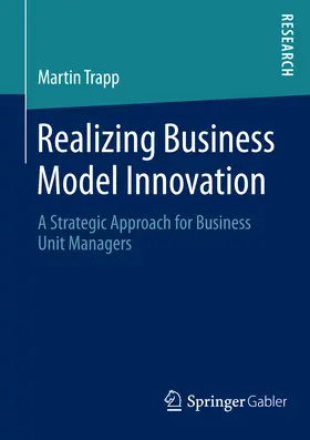 Trapp |  Realizing Business Model Innovation | eBook | Sack Fachmedien