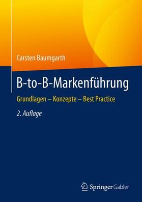 Baumgarth | B-to-B-Markenführung | Buch | 978-3-658-05096-2 | sack.de