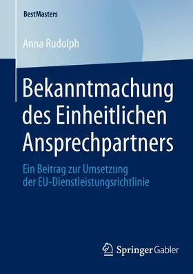 Rudolph |  Bekanntmachung des Einheitlichen Ansprechpartners | Buch |  Sack Fachmedien