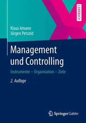Amann / Petzold |  Management und Controlling | Buch |  Sack Fachmedien