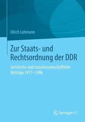 Lohmann |  Zur Staats- und Rechtsordnung der DDR | eBook | Sack Fachmedien