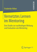 Höher |  Vernetztes Lernen im Mentoring | eBook | Sack Fachmedien