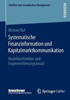 Ruf | Systematische Finanzinformation und Kapitalmarktkommunikation | Buch | 978-3-658-05159-4 | sack.de