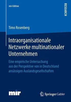 Rosenberg |  Intraorganisationale Netzwerke multinationaler Unternehmen | Buch |  Sack Fachmedien