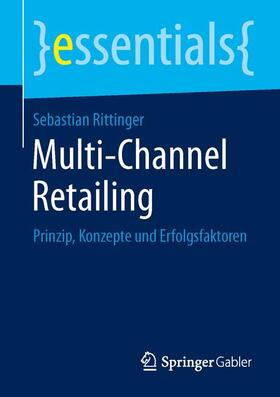 Rittinger |  Multi-Channel Retailing | Buch |  Sack Fachmedien