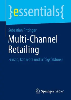 Rittinger |  Multi-Channel Retailing | Buch |  Sack Fachmedien