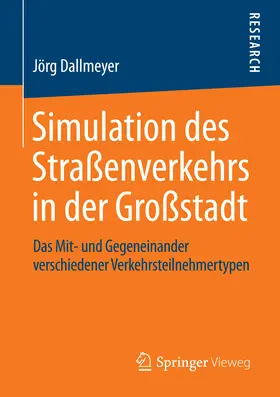 Dallmeyer | Simulation des Straßenverkehrs in der Großstadt | E-Book | www.sack.de
