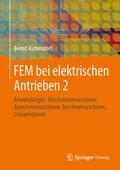 Aschendorf |  FEM bei elektrischen Antrieben 2 | Buch |  Sack Fachmedien