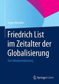 Wendler |  Friedrich List im Zeitalter der Globalisierung | Buch |  Sack Fachmedien