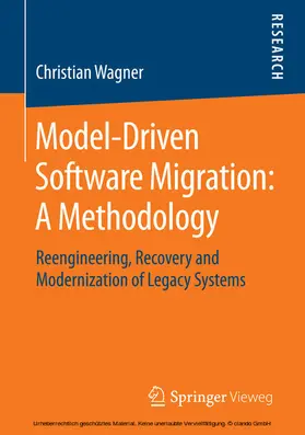 Wagner | Model-Driven Software Migration: A Methodology | E-Book | www.sack.de