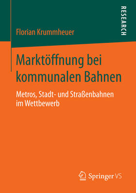 Krummheuer | Marktöffnung bei kommunalen Bahnen | E-Book | sack.de