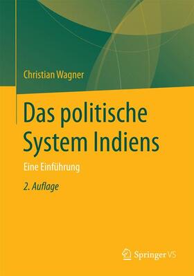 Wagner | Das politische System Indiens | Buch | 978-3-658-05290-4 | sack.de