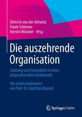 von der Oelsnitz / Schirmer / Wüstner |  Die auszehrende Organisation | Buch |  Sack Fachmedien