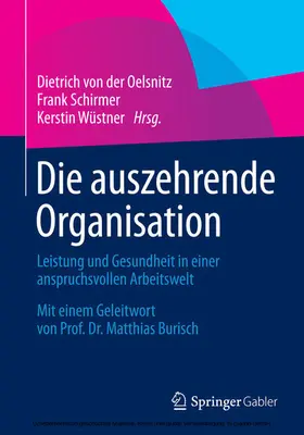 von der Oelsnitz / Schirmer / Wüstner | Die auszehrende Organisation | E-Book | sack.de