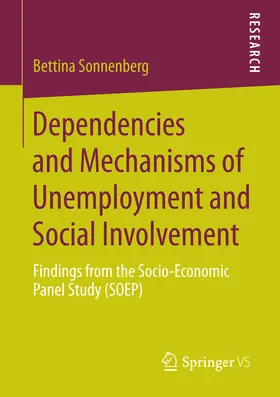 Sonnenberg | Dependencies and Mechanisms of Unemployment and Social Involvement | E-Book | sack.de