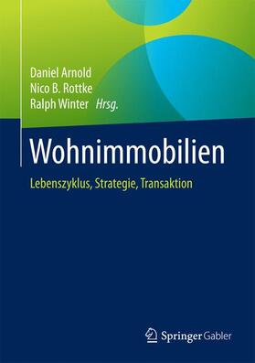 Arnold / Rottke / Winter | Wohnimmobilien | Buch | 978-3-658-05367-3 | sack.de