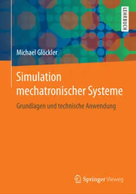 Glöckler | Simulation mechatronischer Systeme | E-Book | sack.de