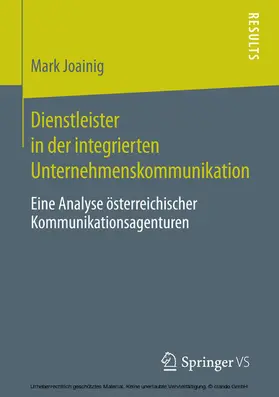 Joainig |  Dienstleister in der integrierten Unternehmenskommunikation | eBook | Sack Fachmedien