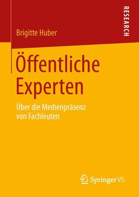 Huber | Öffentliche Experten | Buch | 978-3-658-05404-5 | sack.de