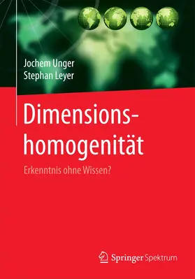 Unger / Leyer | Dimensionshomogenität | Buch | 978-3-658-05411-3 | www.sack.de