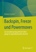 Stauber |  Backspin, Freeze und Powermoves | Buch |  Sack Fachmedien