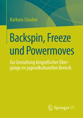 Stauber | Backspin, Freeze und Powermoves | E-Book | www.sack.de