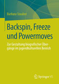 Stauber |  Backspin, Freeze und Powermoves | eBook | Sack Fachmedien