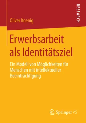 Koenig | Erwerbsarbeit als Identitätsziel | E-Book | www.sack.de