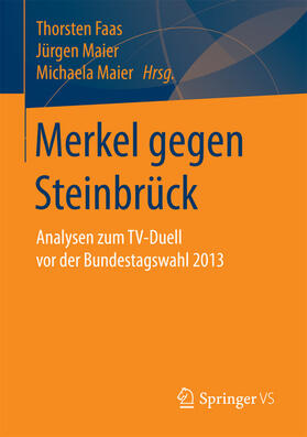 Faas / Maier | Merkel gegen Steinbrück | E-Book | sack.de
